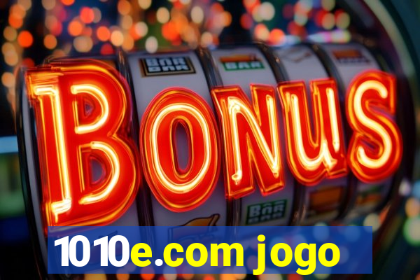 1010e.com jogo
